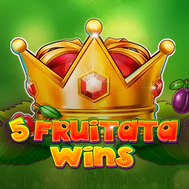 5 Fruitata Wins